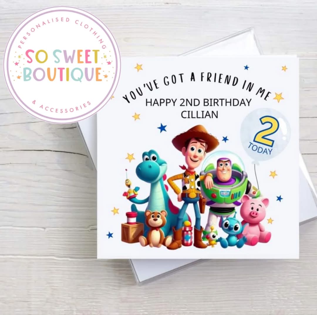 Toy Story You've Got A Friend In Me Birthday Card - SoSweetBoutiqueLtd