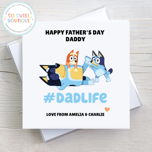 Bluey DADLIFE Personalised Father's Day Card