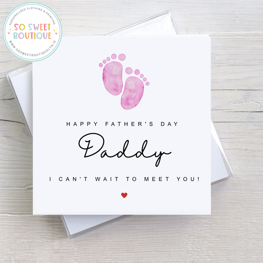 Can't Wait To Meet You (Pink Footprint) Father's Day Card